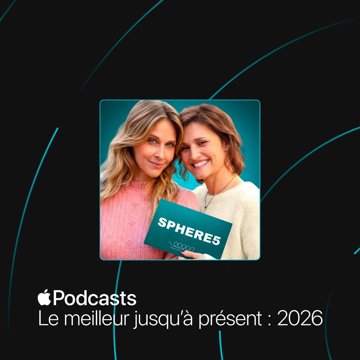 Apple Podcasts : Le meilleur jusqu’à présent : 2026